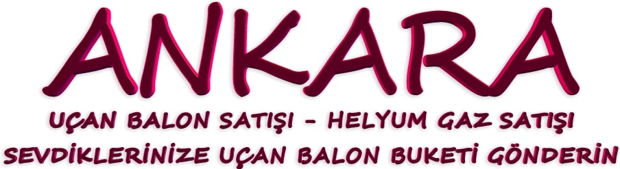 Ankara uçan balon satışı